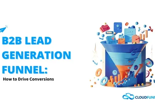 B2B Lead Generation Funnel , Lead Generation