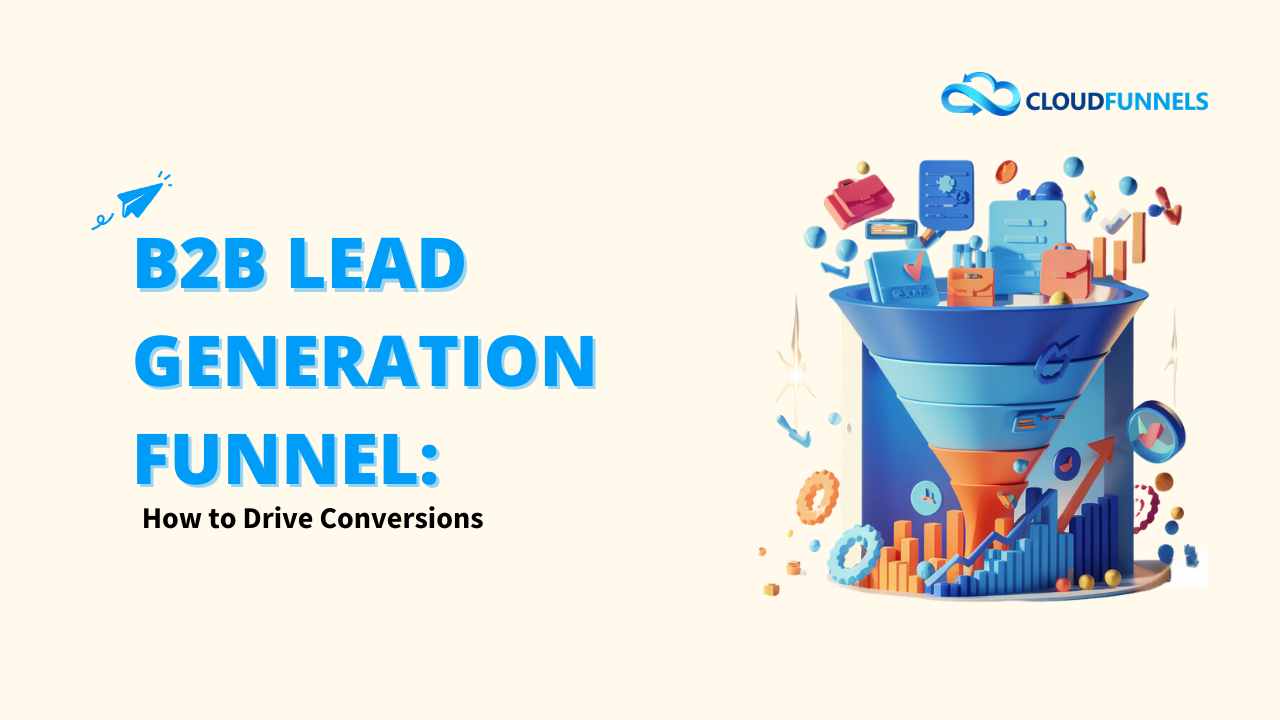 B2B Lead Generation Funnel , Lead Generation